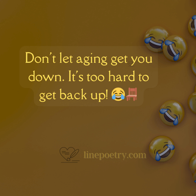 Hilarious jokes about getting old