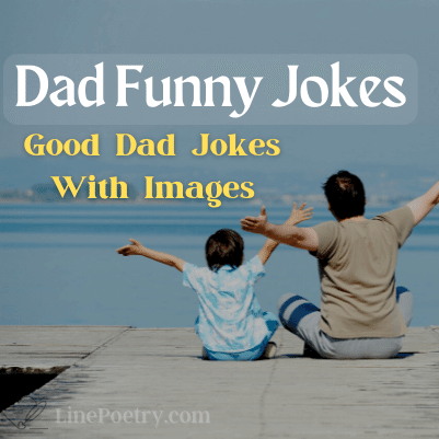 400+ Funny Jokes For Dad To Make Family Laugh - Linepoetry