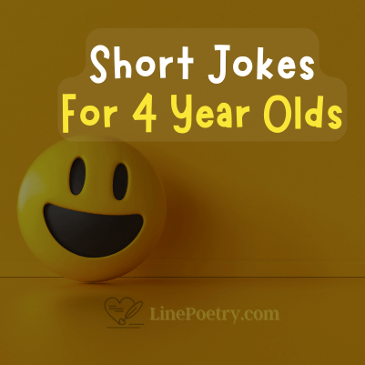 Short jokes for 4 year olds