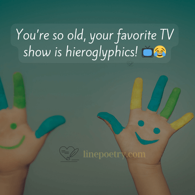 Your So Old Jokes for Adults