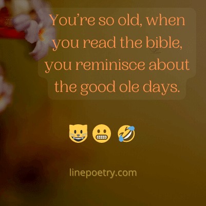 you re so old funny jokes