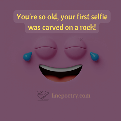 You Are So Old Jokes