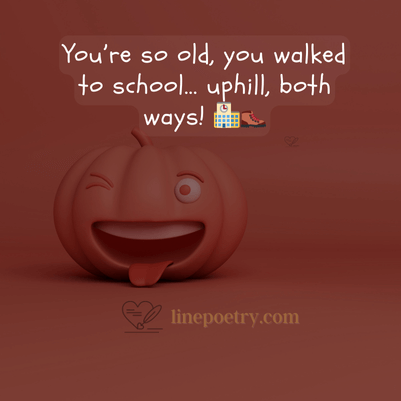 You Are So Old Jokes