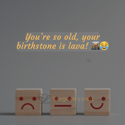 You Are So Old Jokes