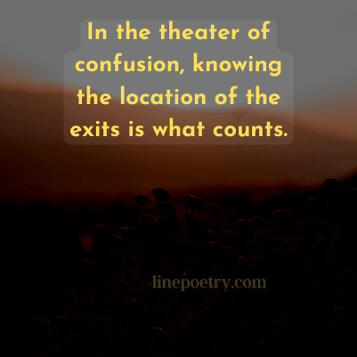 confusion quotes about life