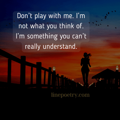 don't play games with me quotes
