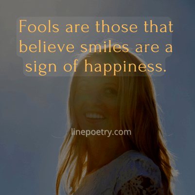 250+ Fake Smile Quotes To Hide Your Heart Pain - Linepoetry