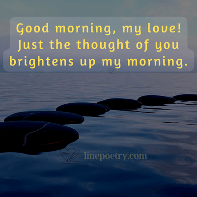 good morning quotes for him to make him smile