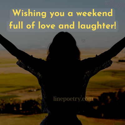 happy weekend quotes images