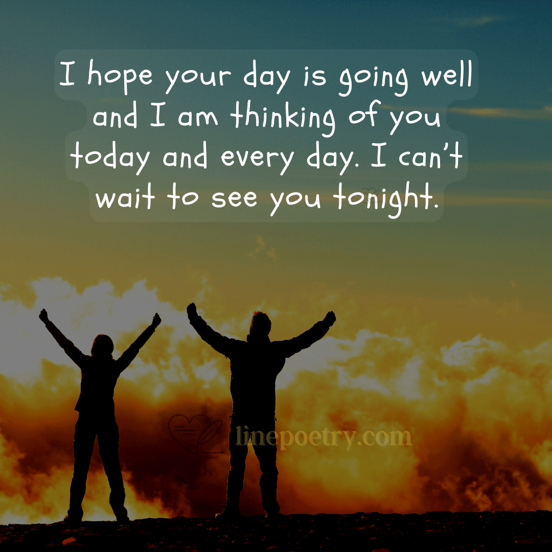 45+ Best Hope Your Day Is Going Well Quotes - Luv68