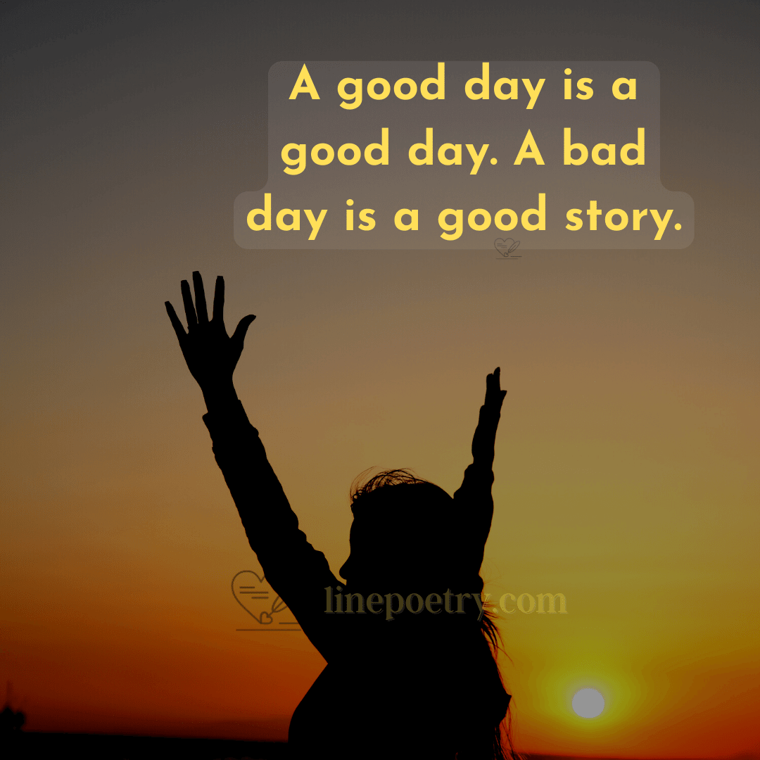 45+ Best Hope Your Day Is Going Well Quotes - Luv68