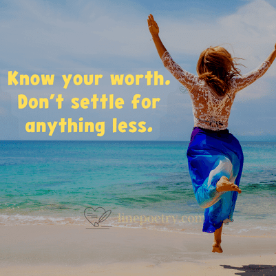 know your worth quotes, messages