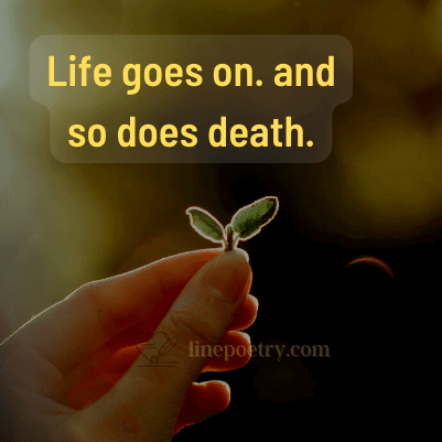 positive life goes on quotes