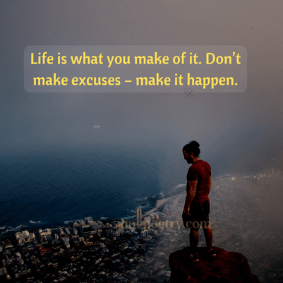Life Is What You Make It Quotes