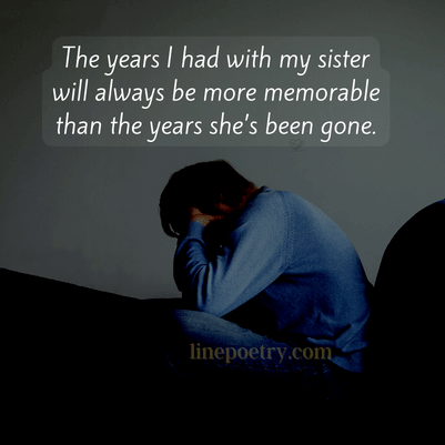 missing a sister who died quotes