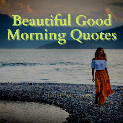 beautiful morning quotes