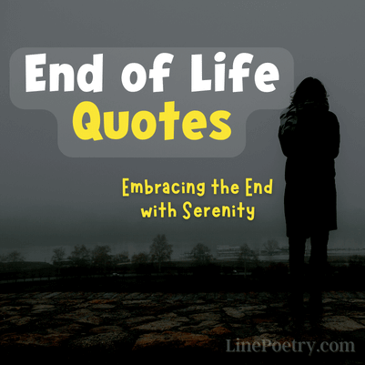 end of life quotes