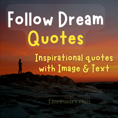 follow dream quotes