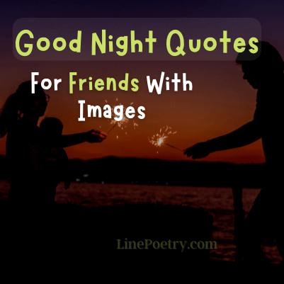 friend good night quotes