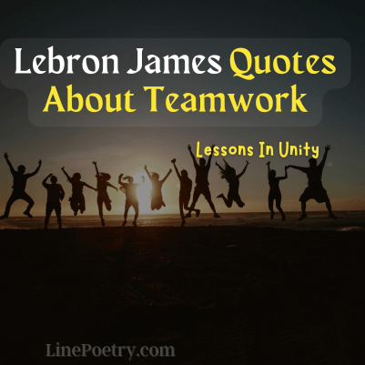 teamwork lebron james quotes