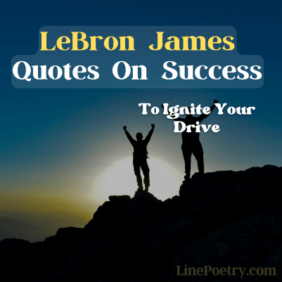 success lebron james quotes