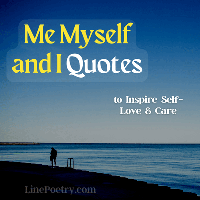 me myself and i quotes