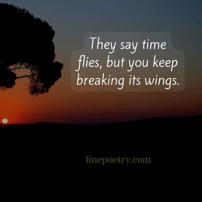 quotes about time flying by