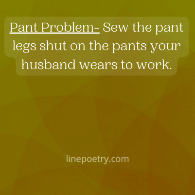 Pant Problem- Sew the pant leg... best april fools pranks images, text