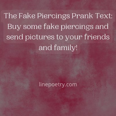 The Fake Piercings Prank Text:... best april fools pranks images, text