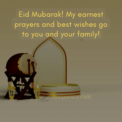 Eid Mubarak! My earnest prayer... eid mubarak quotes, prayers, captions