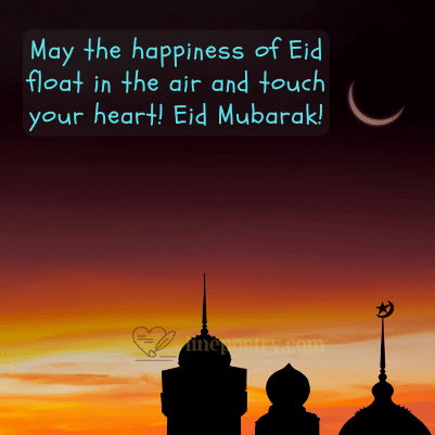 May the happiness of Eid float... eid mubarak wishes, messages, greeting images