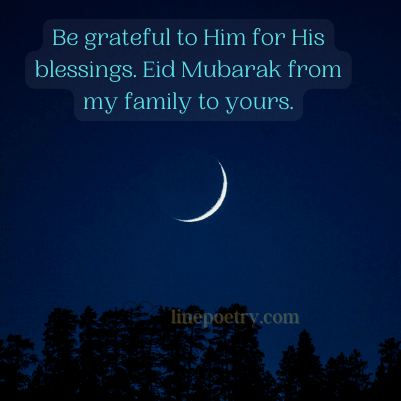 Be grateful to Him for His ble... eid mubarak wishes, messages, greeting images