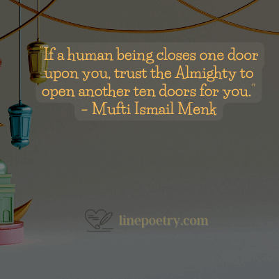 “If a human being closes one... eid mubarak quotes, prayers, captions