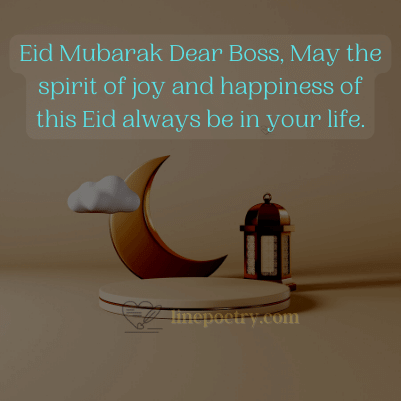 Eid Mubarak Dear Boss, May the... eid mubarak wishes for friends, Colleagues