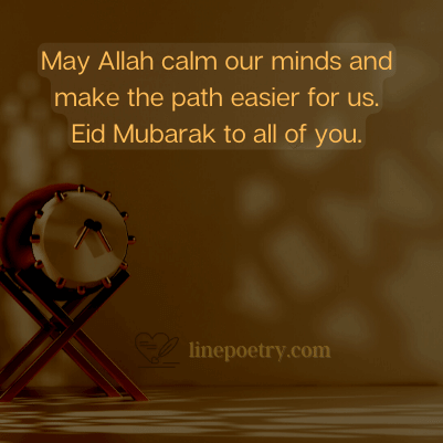 “May Allah calm our minds an... eid mubarak quotes, prayers, captions