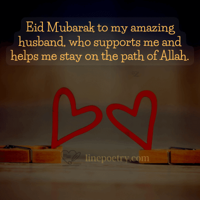 Eid Mubarak to my amazing husb... eid mubarak wishes for love, couple