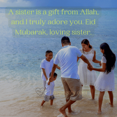 A sister is a gift from Allah,... eid mubarak wishes, greeting for family