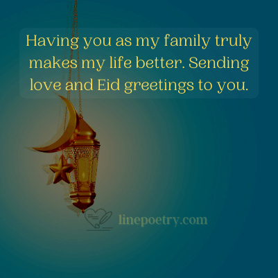 Having you as my family truly ... eid mubarak wishes, greeting for family