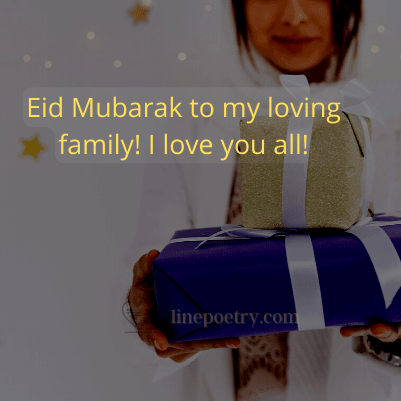 Eid Mubarak to my loving famil... eid mubarak wishes, greeting for family