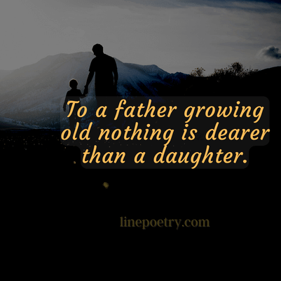 To a father growing old nothin... fathers day quotes, wishes