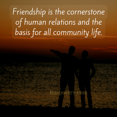 Friendship is the cornerstone ... happy friendship day quotes, wishes, messages