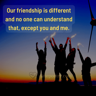 Our friendship is different an... happy friendship day quotes, wishes, messages