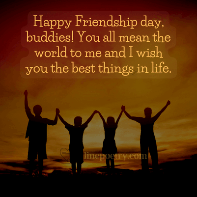 Happy Friendship day, buddies!... happy friendship day quotes, wishes, messages