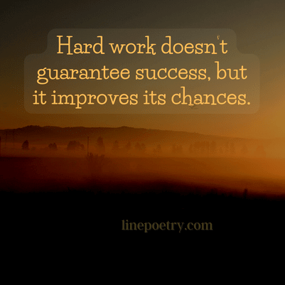 Hard work doesn’t guarantee ... happy labor day quotes and images