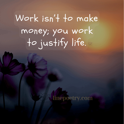 Work isn’t to make money; yo... happy labor day quotes and images