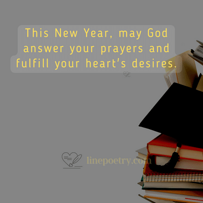 This New Year, may God answer ... new year wishes for friends and family