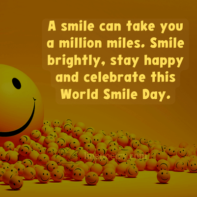 A smile can take you a million... happy smile day quotes, wishes, messages