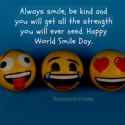 Always smile, be kind and you ... happy smile day quotes, wishes, messages