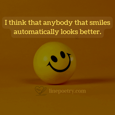 I think that anybody that smil... happy smile day quotes, wishes, messages