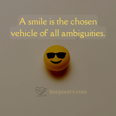 A smile is the chosen vehicle ... happy smile day quotes, wishes, messages